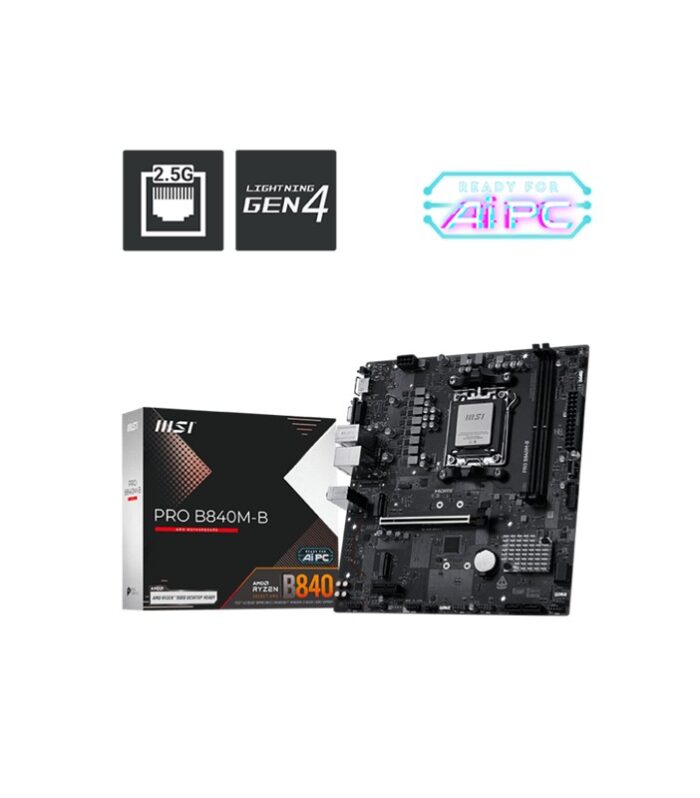 MSI PRO B840M-B DDR5 8000MT/S 1XHDMI 2XM.2 USB-C AM5 MATX (AMD AM5 9000/8000/7000 SERİLERİ İLE UYUMLU)