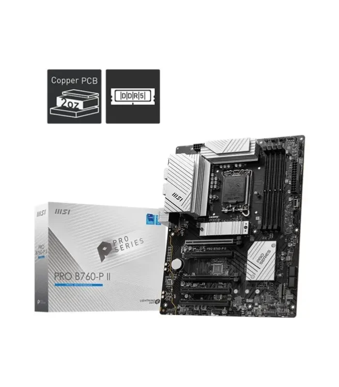 MSI PRO B760-P II DDR5 7200MHZ 1XHDMI 1XDP 2XM.2 USB 3.2 ATX 1700P (12. / 13. VE 14. NESİL İŞLEMCİ UYUMLU)