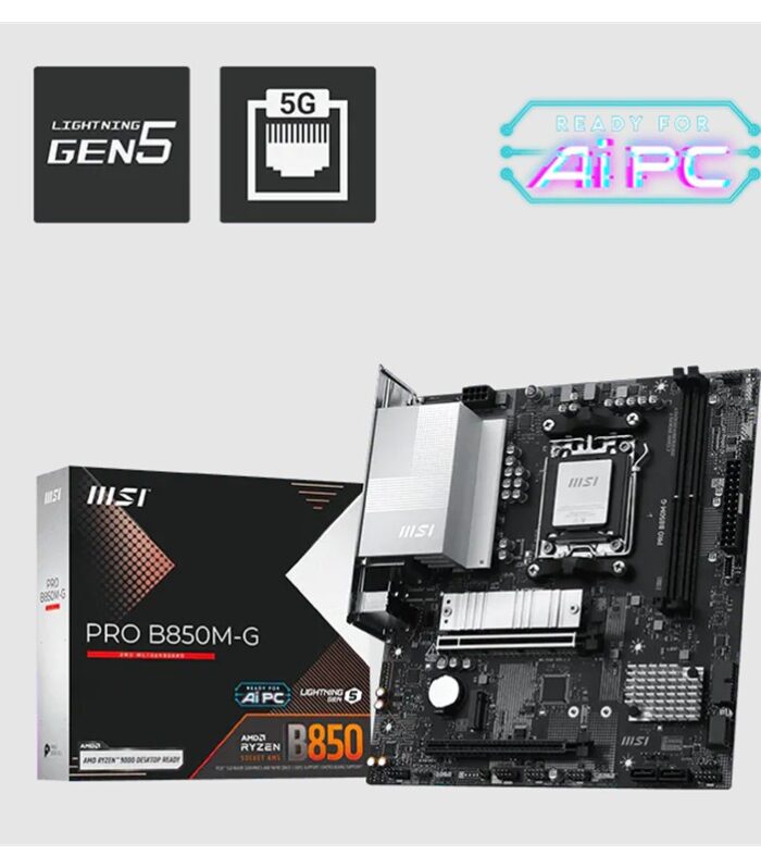 MSI PRO B850M-G DDR5 8200MT/S 1XHDMI 1XDP 2XM.2 USB MATX AM5 (AMD AM5 9000/8000/7000 SERİ İLE UYUMLU)